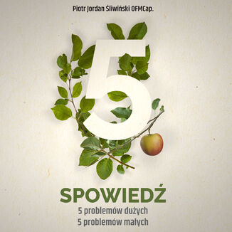 Okładka: Spowiedź. 5 problemów dużych 5 problemów małych