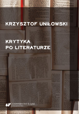 Krytyka po literaturze Krzysztof Uniowski - okadka ebooka