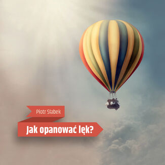 Okładka: Jak opanować lęk?