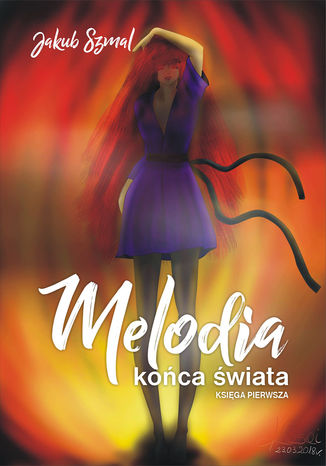 Melodia końca świata. Księga pierwsza