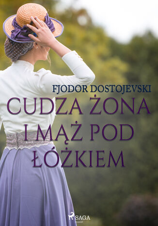 Cudza żona i mąż pod łóżkiem - zbiór opowiadań Fiodor Dostojewski - okładka audiobooka MP3