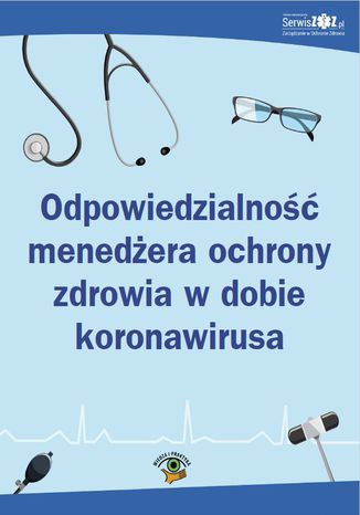 Odpowiedzialno menedera ochrony zdrowia w dobie koronawirusa Praca zbiorowa - okadka audiobooks CD