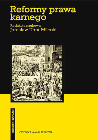 Reformy prawa karnego. W stron spjnoci i skutecznoci Jarosaw Utrat-Milecki, redakcja naukowa - okadka audiobooka MP3