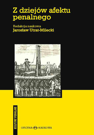 Z dziejw afektu penalnego Jarosaw Utrat-Milecki, redakcja naukowa - okadka audiobooks CD