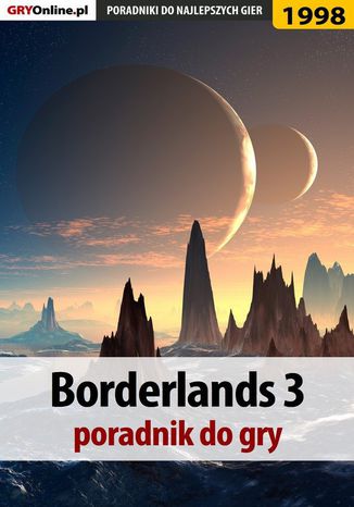 Borderlands 3 - poradnik do gry Jacek 