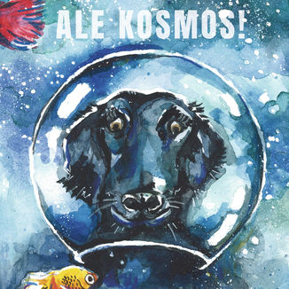 Ale Kosmos! Anna Rylak - okadka audiobooks CD