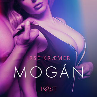 LUST. Mogn - opowiadanie erotyczne Irse Krmer - okadka audiobooka MP3