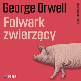 Folwark zwierzcy George Orwell - okadka audiobooka MP3