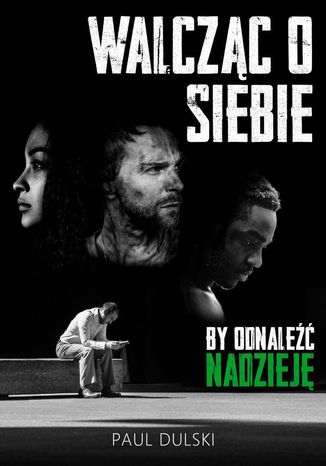 Walcząc o siebie
