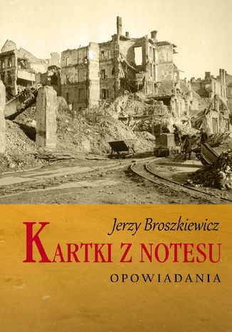 Kartki z notesu Jerzy Broszkiewicz - okładka ebooka