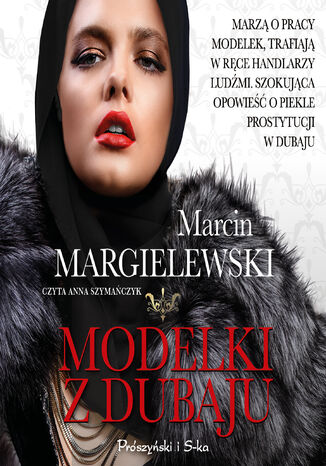 Niewolnicy. Modelki z Dubaju Marcin Margielewski - okładka audiobooks CD