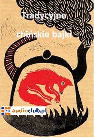 Tradycyjne bajki chińskie nieznany - okładka audiobooks CD