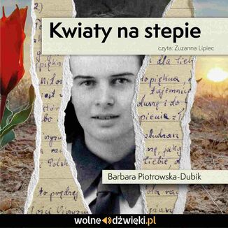 Kwiaty na stepie Barbara Piotrowska-Dubik - okadka audiobooka MP3
