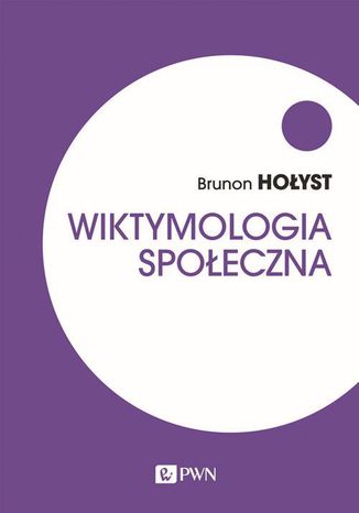 Wiktymologia spoeczna Brunon Hoyst - okadka ebooka