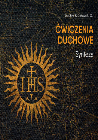 wiczenia duchowe - Synteza Wacaw Krlikowski SJ - okadka audiobooks CD