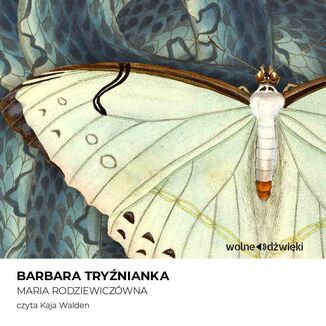 Barbara Trynianka Maria Rodziewiczwna - okadka audiobooka MP3