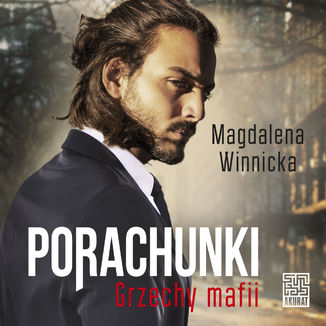 Porachunki. Grzechy mafii Magdalena Winnicka - okadka audiobooks CD