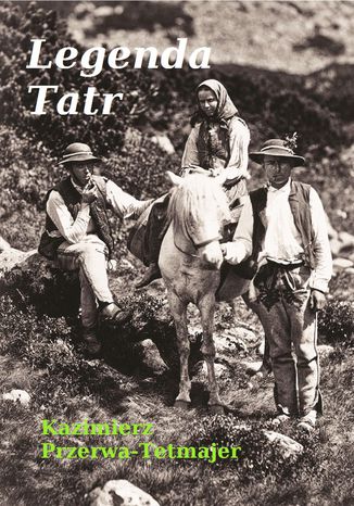 Okładka książki Legenda Tatr