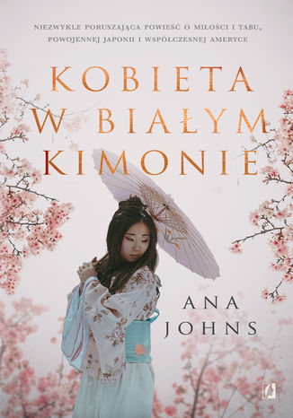 Kobieta w biaym kimonie Ana Johns - okadka ebooka