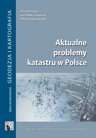 Aktualne problemy katastru w Polsce Robert uczyski - okadka ebooka
