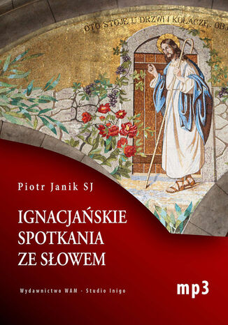 Ignacjaskie spotkania ze sowem Piotr Janik SJ - okadka audiobooks CD