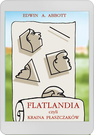 Flatlandia, czyli Kraina Paszczakw Edwin A. Abbott - okadka ebooka