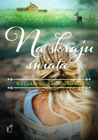 Na skraju wiata Katarzyna Archimowicz - okadka audiobooka MP3