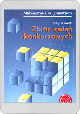 Zbir zada konkursowych dla gimnazjum Jerzy Janowicz - okadka ebooka