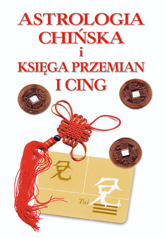 Astrologia chińskai księga przemian I-cing