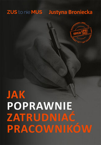 Jak poprawnie zatrudniać pracowników Justyna Broniecka - okładka audiobooka MP3