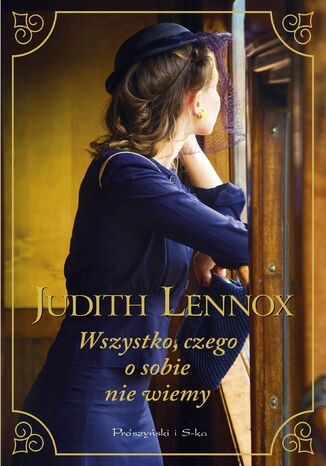 Wszystko, czego o sobie nie wiemy Judith Lennox - okadka ebooka