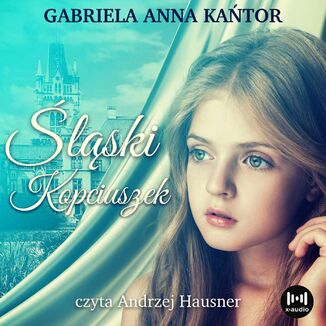 lski Kopciuszek Gabriela Anna Kator - okadka audiobooka MP3