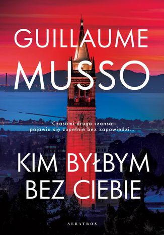 KIM BYBYM BEZ CIEBIE? Guillaume Musso - okadka audiobooks CD
