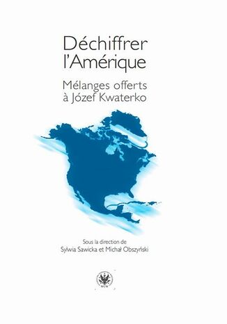 Déchiffrer l'Amérique