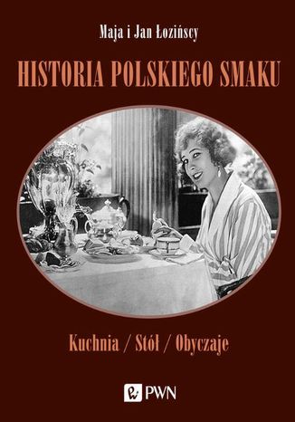Historia polskiego smaku Maja oziska, Jan oziski - okadka ebooka