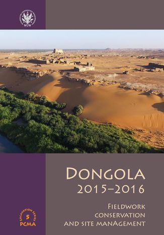 Dongola 2015-2016 Wodzimierz Godlewski, Adam ajtar, Dorota Dzierzbicka - okadka ebooka