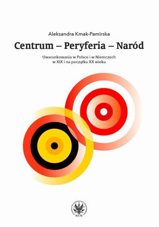 Centrum - Peryferia - Nard Aleksandra Kmak-Pamirska - okadka audiobooks CD