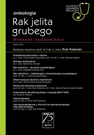 W gabinecie lekarza specjalisty. Onkologia. Rak jelita grubego