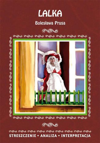 Lalka Bolesawa Prusa. Streszczenie, analiza, interpretacja Edyta Giczewska-Warcho - okadka audiobooks CD