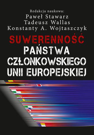 Suwerenno pastwa czonkowskiego Unii Europejskiej Konstanty Adam Wojtaszczyk, Pawe Stawarz, Tadeusz Wallas - okadka audiobooka MP3