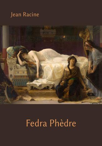 Okładka książki/ebooka Fedra. Phdre