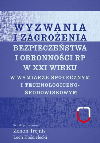 Wyzwania i zagroenia bezpieczestwa i obronnoci RP w XXI wieku Zenon Trejnis, Lech Kocielecki - okadka audiobooka MP3