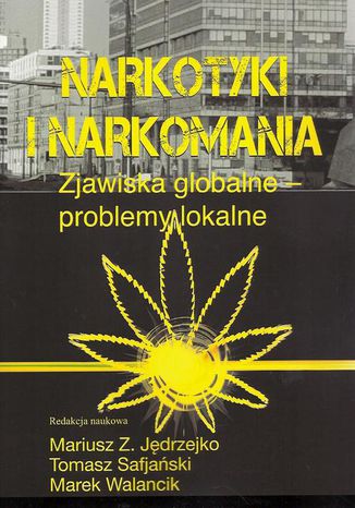 Narkotyki i narkomania Marek Walancik, Tomasz Safjaski, Mariusz Z. Jdrzejko - okadka audiobooks CD