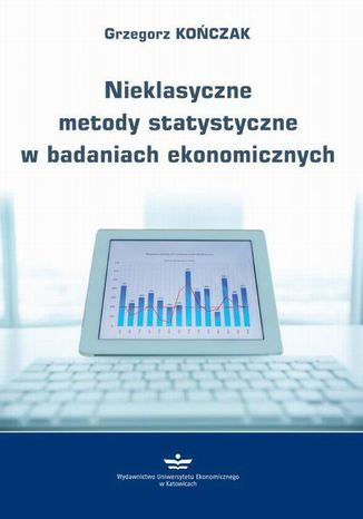 Nieklasyczne metody statystyczne w badaniach ekonomicznych Grzegorz Koczak - okadka ebooka