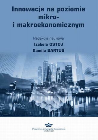Innowacje na poziomie mikro- i makroekonomicznym