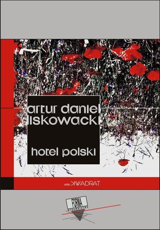 Hotel Polski Artur Daniel Liskowacki - okadka ebooka