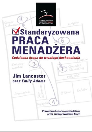Standaryzowana praca menadżera. Codzienna droga do trwałego doskonalenia