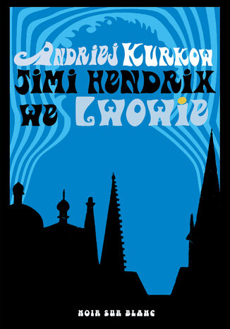 Jimi Hendrix we Lwowie Andriej Kurkow - okadka audiobooka MP3