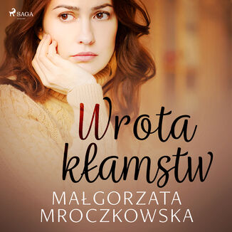 Wrota kamstw Magorzata Mroczkowska - okadka audiobooka MP3