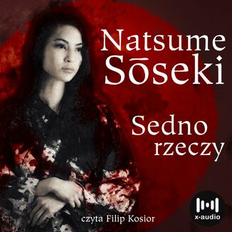Sedno rzeczy Natsume Soseki - okadka audiobooka MP3